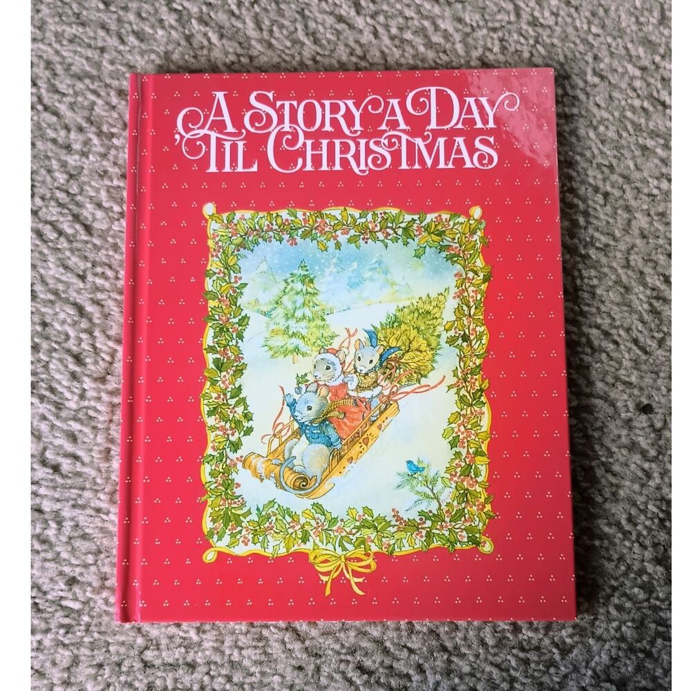 Nan Roloff Day A Story a Day 'Til Christmas Hardcover Illustrated Picture Book